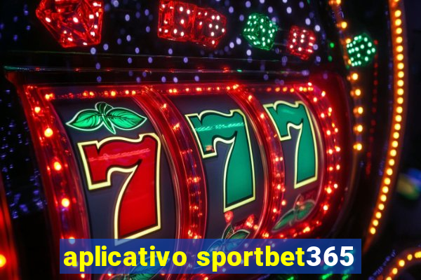 aplicativo sportbet365